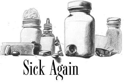 Sick Again